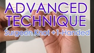 How to Tie Surgical Knots OneHanded TwoHanded Suture Tying Instrument Ties 44 [upl. by Cecily762]