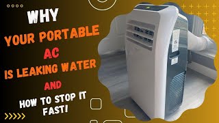 Why Your Portable AC Is Leaking Water and How to Stop It Fast [upl. by Eckel39]