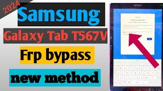 Samsung Galaxy Tab T567V Frp bypass 2024 one click unlock [upl. by Akimrehs]