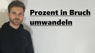 Prozent in Bruch umwandeln  Verständlich erklärt [upl. by Colin]