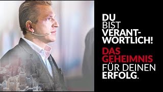 DU bist verantwortlich  Motivationsvideo deutsch feat Tobias Beck [upl. by Samaria]