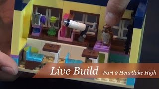 Live Build  Part 2  Lego Friends Heartlake High Set 41005 [upl. by Acnayb838]