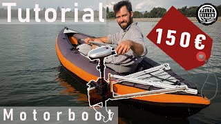 Motorboot selber bauen für 150 €  Elektrisches Power Kanu  DIY [upl. by Sebastien789]