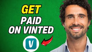 How To Get Paid On Vinted 2024 [upl. by Aglo]