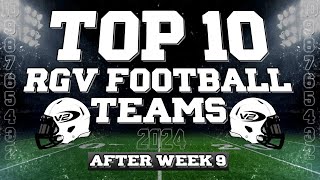 V2 RGV Football TOP 10 Teams WEEK 9 2024 [upl. by Bocyaj]