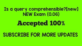 Is a query comprehensiblenew 006  New Exam Accept 100 By Toloka Earnings [upl. by Badr]