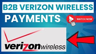 B2BVerizonwirelesscom Payment ⏬👇 [upl. by Ruthie]