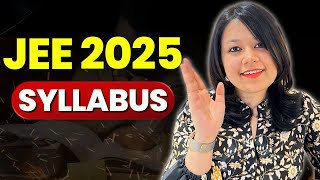 JEE 2025 Syllabus  Which topics to SKIP jee1 jee2025 [upl. by Marlie833]