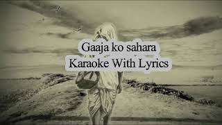 Ganja Ko Sahara Karaoke with Lyrics [upl. by Noral]