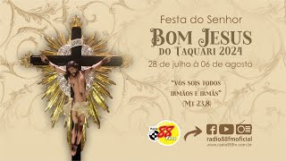 Festa do Bom Jesus do Taquari 2024  1º Dia de Novena [upl. by Allissa950]