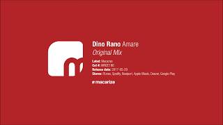 Dino Rano  Amare Original Mix Macarize [upl. by Asen544]