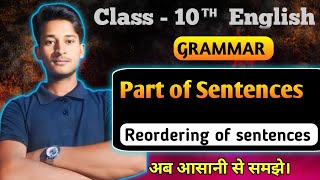 Reordering of sentences  class 10th English Grammar  part of sentence  Part 01Neerajpal [upl. by Atiruam]