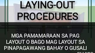 CONSTRUCTION LAYOUT PROCEDURES DAPAT MALAMAN BAGO MAG UMPISA PAG LAYOUT SA ITATAYONG BAHAY O GUSALI [upl. by Lise]