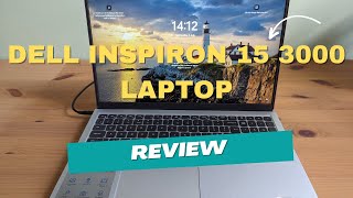 Dell Inspiron 15 3000 Laptop Product Review [upl. by Chane930]