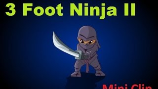 3 Ninja Foot II Mini Clip [upl. by Aisek317]