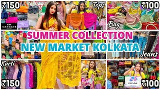 New Market Latest Summer Collection 2024  Kolkata New Market  Cheapest Market Kolkata [upl. by Artema]