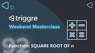 Automatically calculate square roots with this function  Triggre Weekend Masterclass [upl. by Christiana190]