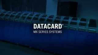 Datacard MX Series Systems [upl. by Pruchno]