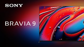 Sony BRAVIA 9 Official Product Video  2024 [upl. by Ayalahs41]