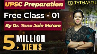 UPSC Preparation FREE Class1 by Dr Tanu Jain Maam  Tathastu ICS [upl. by Nitsu]