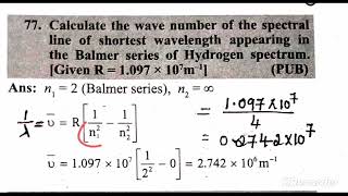 Calculate the wavenumber of spectral line of shortest wavelength appearing in the Balmer series of H [upl. by Tiny]