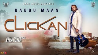 Babbu Maan  Clickan Teaser  Pagal Shayar  New Punjabi Song 2020 [upl. by Ahsirtak744]