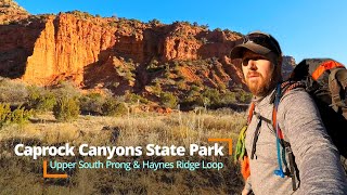 Backpacking CAPROCK CANYONS State Park  Complete Trail Guide  Upper South ProngHaynes Ridge Loop [upl. by Sudnor909]