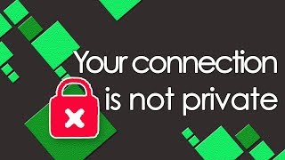 google chrome connection is not private [upl. by Jenkins613]