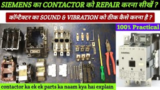 How to Repair Siemens Contactor  Siemens का Contactor को Repair कैसे करना है  Contactor Repairing [upl. by Brinn]