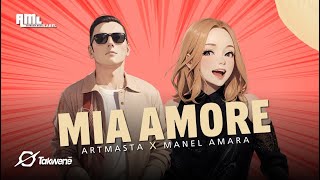 Artmasta X ManelAmara  Mia Amore Exclusive Lyrics Video   ارمستا amp منال عمارة [upl. by Nylaj]