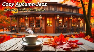 Cozy Autumn Jazz Vibes 🍂 Perfect Coffee Shop Ambience for a Happy Mood [upl. by Naruq]