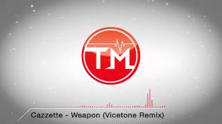 Cazzette  Weapon Vicetone Remix [upl. by Odravde]