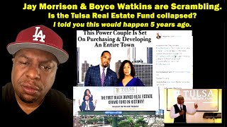 Jay Morrison amp Boyce Watkins are Scrambling Is the Tulsa Real Estate Fund collapsed [upl. by Mongeau]