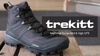 Inside Look Mammut Ducan Mid amp High GTX [upl. by Holmes]