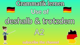 Difference between quotdeshalbquot amp quottrotzdemquot in German Language  Deutsche A2 Grammatik lernen mit Anu [upl. by Myrtice519]