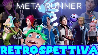 Meta Runner  Retrospettiva [upl. by Sualokcin]