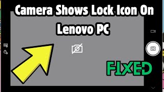 Lenovo Fix Camera Locked On Windows 11 Camera Shows Lock Icon On Lenovo PC [upl. by Goeger102]