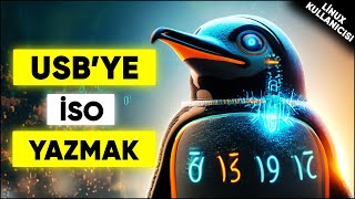 Linux Üzerinde Usbye İso Yazmak [upl. by Ynnhoj57]