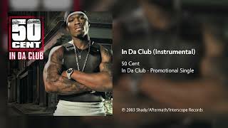 50 Cent  In Da Club Instrumental [upl. by Ivgnout]