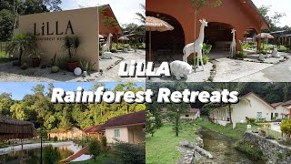 LiLLA Rainforest Retreat  Best Resort in Hulu Langat [upl. by Estren]