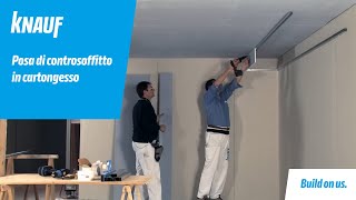 Knauf video di posa su come realizzare controsoffitti in cartongesso [upl. by Arbrab]