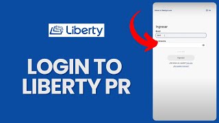 How to Login to Liberty PR 2024 [upl. by Evslin912]