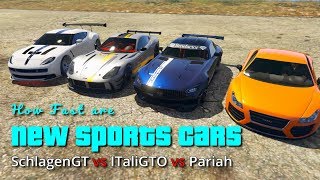 GTA V online How fast are new sports cars Schlagen GT vs Itali GTO vs Pariah [upl. by Ttreve]