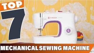 Discover the 7 Best Mechanical Sewing Machines for Your Crafting Needs [upl. by Novaj899]