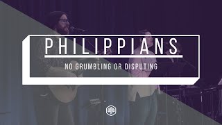 Philippians  No Grumbling or Disputing  Cory Johnson [upl. by Garwood]