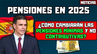 🚨PENSIÓN EN ESPAÑA🇪🇸 ASÍ SUBIRÁN LAS PENSIONES EN 2025 DE LAS MÍNIMAS A LAS NO CONTRIBUTIVAS [upl. by Rhoda111]