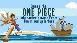 Guess The ONE PIECE CHARACTER by Mixed Letters [upl. by Yelkao]