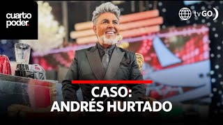 Andrés Hurtado Sus nexos con el narco quotVaticanoquot  Cuarto Poder  Perú [upl. by Nagiem114]