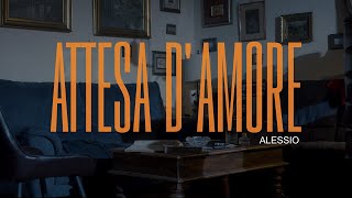 Alessio  Attesa DAmore Video Ufficiale 2024 [upl. by Yellehs]