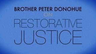 Brother Peter Donohue CFX on Restorative Justice [upl. by Warren]